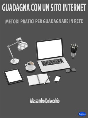 cover image of Guadagna con un Sito Internet